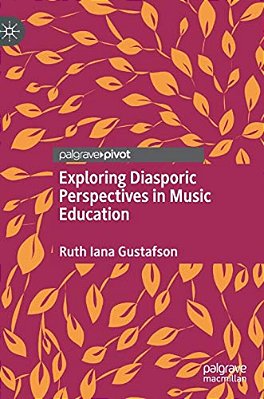 Exploring Diasporic Perspectives In Music Education-..