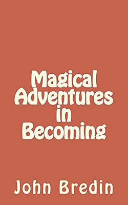 Magical Adventures In Becoming-..