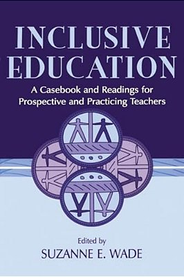 Inclusive Education: A Casebook And Readings For Prospective And Practicing Teachers-..