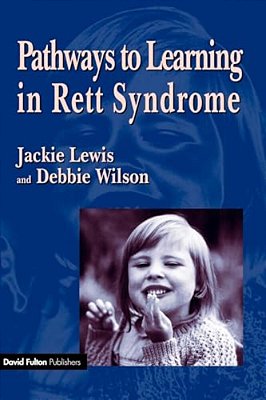 Pathways To Learning In Rett Syndrome-..