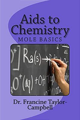 Aids To Chemistry: Mole Basics-..