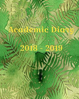 Academic Diary 2018 - 2019: Week To Two Pages-..