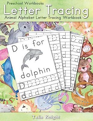 Preschool Workbooks Letter Tracing: Animal Alphabet Letter Tracing Workbook-..