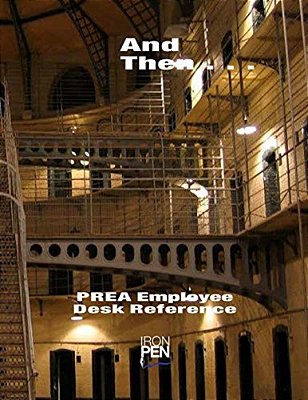 Prea Employee Desk Reference: And Then... -..