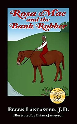 Rosa Mae And The Bank Robber-..