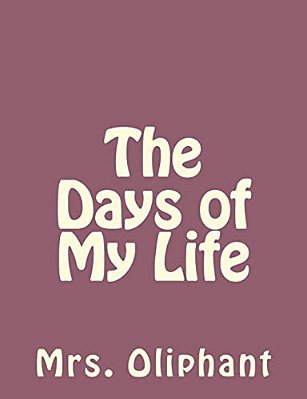 The Days Of My Life-..