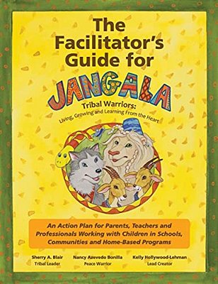 The Facilitator's Guide For Jangala Tribal Warriors-..