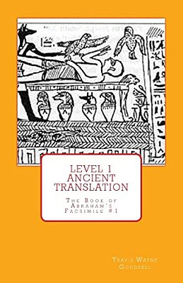 Level 1 Ancient Translation: The Book Of Abraham's Facsimile #1-..