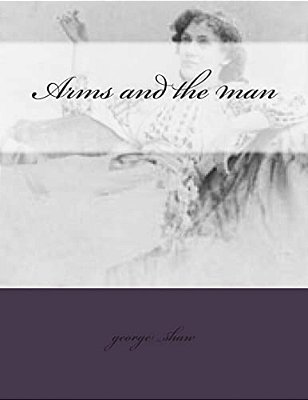 Arms And The Man-..