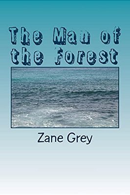 The Man Of The Forest-..