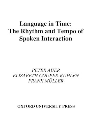 Language In Time: The Rhythm And Tempo Of Spoken Interaction-..