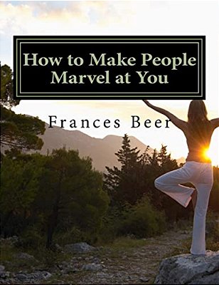 How To Make People Marvel At You-..