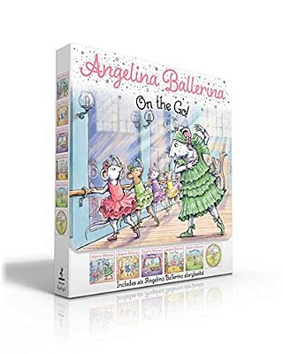 Angelina Ballerina On The Go! (Boxed Set): Angelina Ballerina At Ballet School; Angelina Ballerina Dresses Up; Big Dreams!; Center Stage; Family Fun D-..
