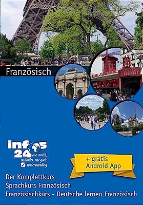 Französisch: Sprachkurs Französisch - Französischkurs Deutsche Lernen Französisch-..