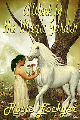 A Week In The Magic Garden-..