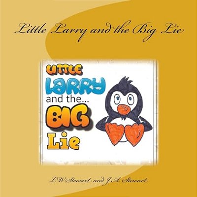 Little Larry And The Big Lie-..