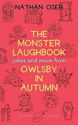 The Monster Laughbook: Jokes And More From Owlsby In Autumn-..