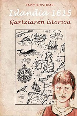 Islandia 1615: Gartziaren Istorioa-..