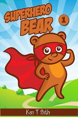 Superhero Bear: Superheros Books For Kids-..