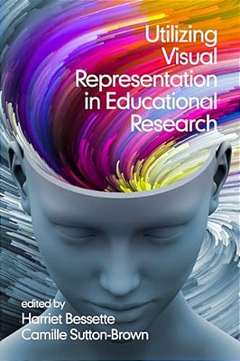 Utilizing Visual Representation In Educational Research-..