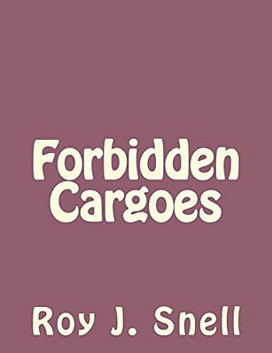 Forbidden Cargoes-..
