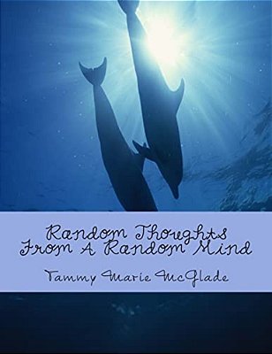 Random Thoughts From A Random Mind-..