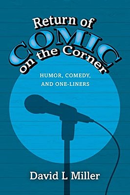 Return Of Comic On The Corner: Humor, Comedy, And One-Liners-..