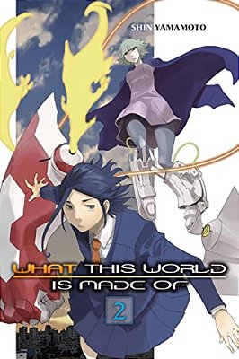 What This World Is Made Of, Vol. 2-..