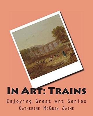In Art: Trains-..