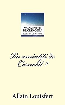 Va Amintiti De Cernobîl?-..