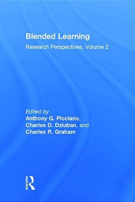 Blended Learning: Research Perspectives, Volume 2-..