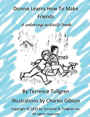 Donnie Learns How To Make Friends: A Coloring Activity Book-..