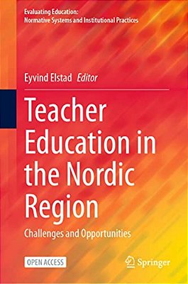 Teacher Education In The Nordic Region: Challenges And Opportunities-..