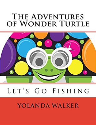 The Adventures Of Wonder Turtle: Let's Go Fishing-..