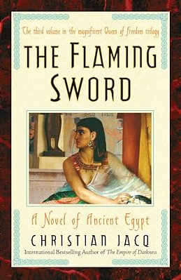 The Flaming Sword: A Novel Of Ancient Egypt-..