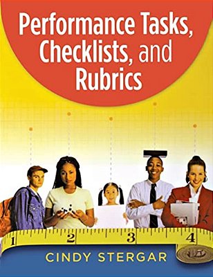 Performance Tasks, Checklists, And Rubrics-..