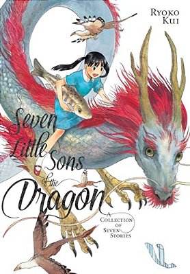 Seven Little Sons Of The Dragon: A Collection Of Seven Stories-..