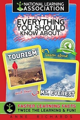 Everything You Should Know About: Tourism And Mt. Everest-..