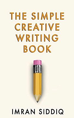 The Simple Creative Writing Book-..