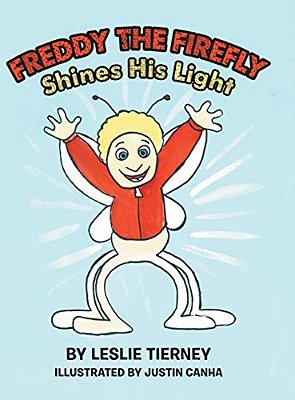 Freddy The Firefly Shines His Light-..