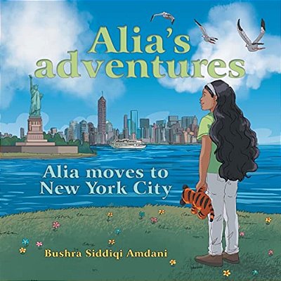 Alia's Adventures: Alia Moves To New York City-..