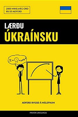 Lærðu Úkraínsku - Fljótlegt/Auðvelt/skilvirkt: 2000 Mikilvæg Orð-..