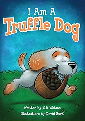 I Am A Truffle Dog-..