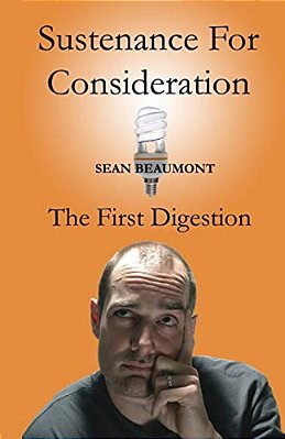 Sustenance For Consideration: The First Digestion-..