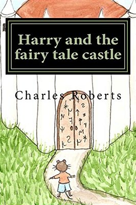 Harry And The Fairy Tale Castle-..