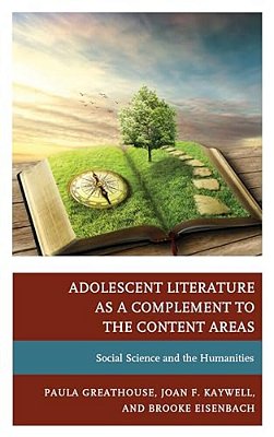 Adolescent Literature As A Complement To The Content Areas: Social Science And The Humanities-..
