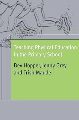 Teaching Physical Education In The Primary School-..