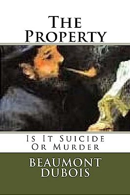 The Property: Is It Suicide Or Murder-..