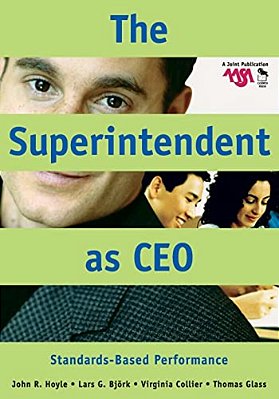 Superintendent As Ceo: Standards-Based Performance-..