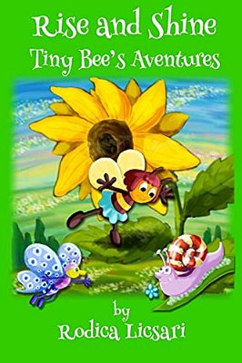 Rise And Shine: Tiny Bee's Adventures-..